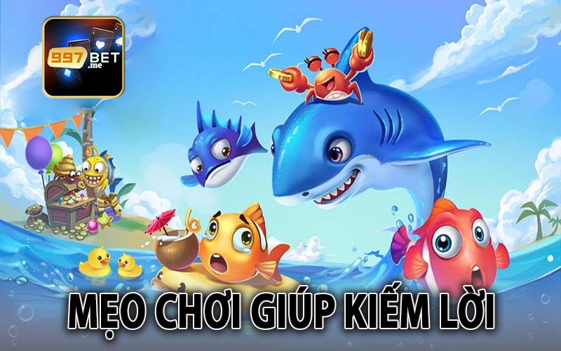 Mẹo Chơi giúp kiếm lời